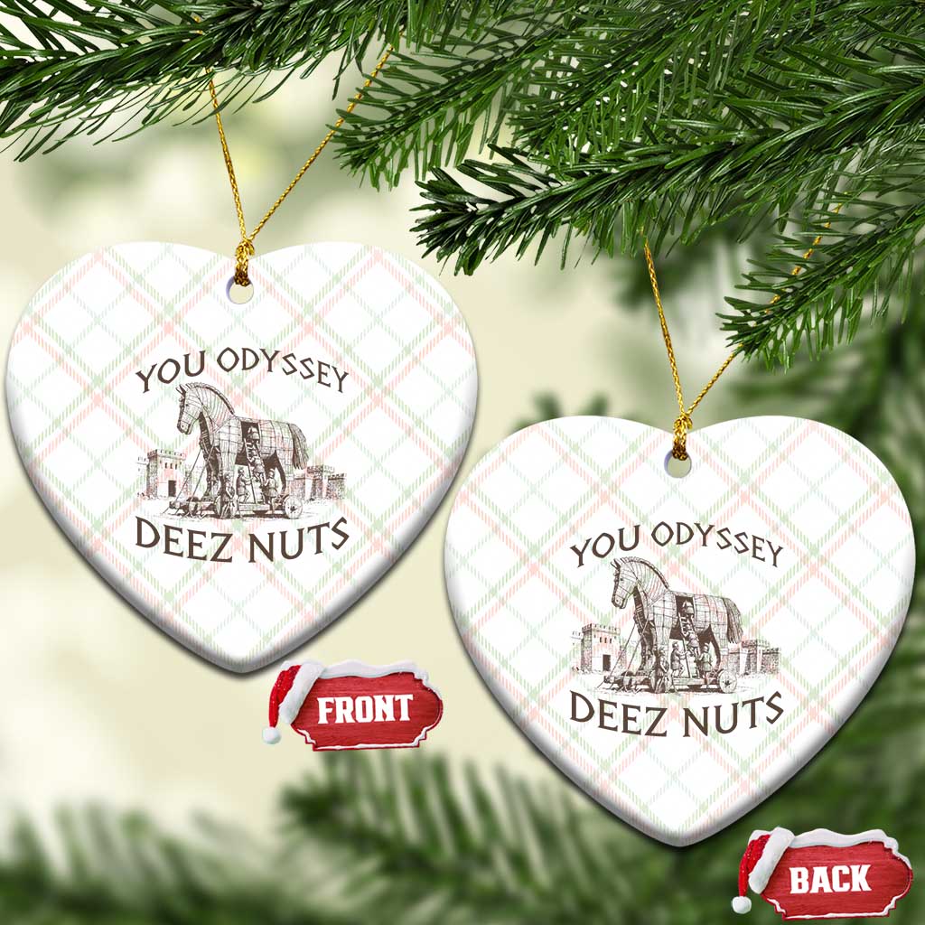 Funny You Odyssey Deez Nuts Trojan Horse Ceramic Ornament Ancient Greek History Meme Humor Gift