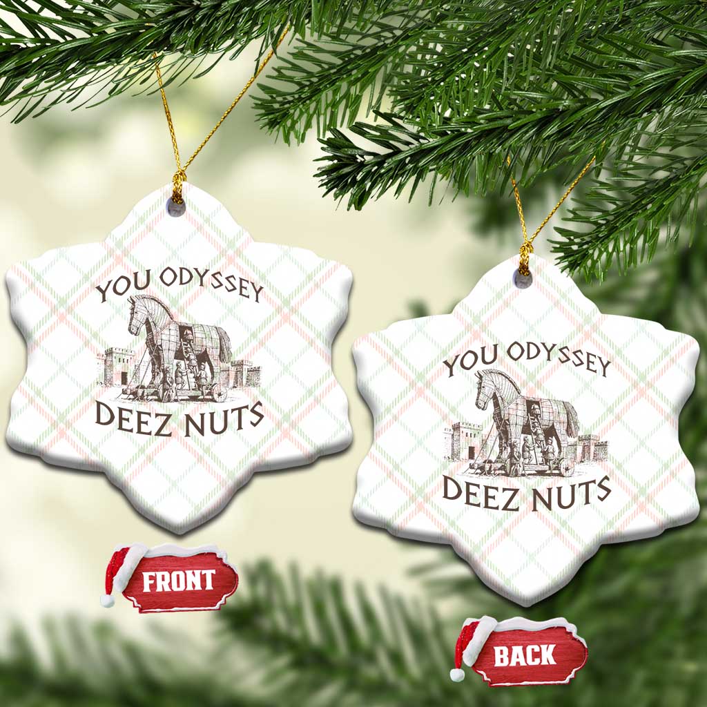 Funny You Odyssey Deez Nuts Trojan Horse Ceramic Ornament Ancient Greek History Meme Humor Gift