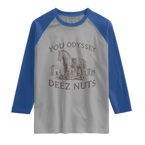 Funny You Odyssey Deez Nuts Trojan Horse Raglan Shirt Ancient Greek History Meme Humor Gift