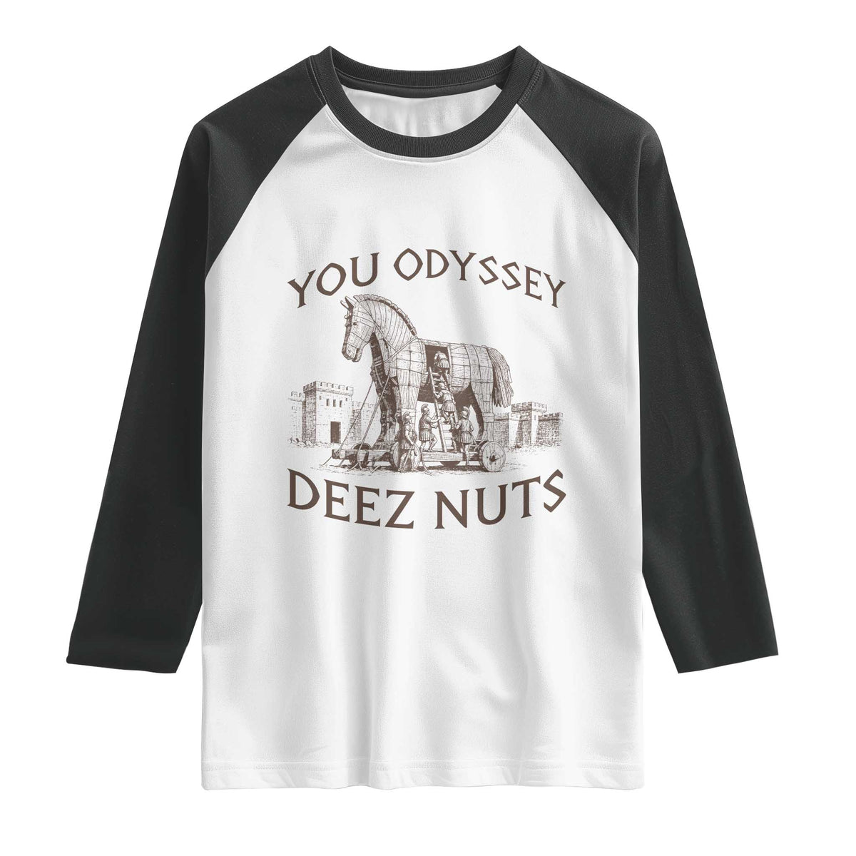 Funny You Odyssey Deez Nuts Trojan Horse Raglan Shirt Ancient Greek History Meme Humor Gift