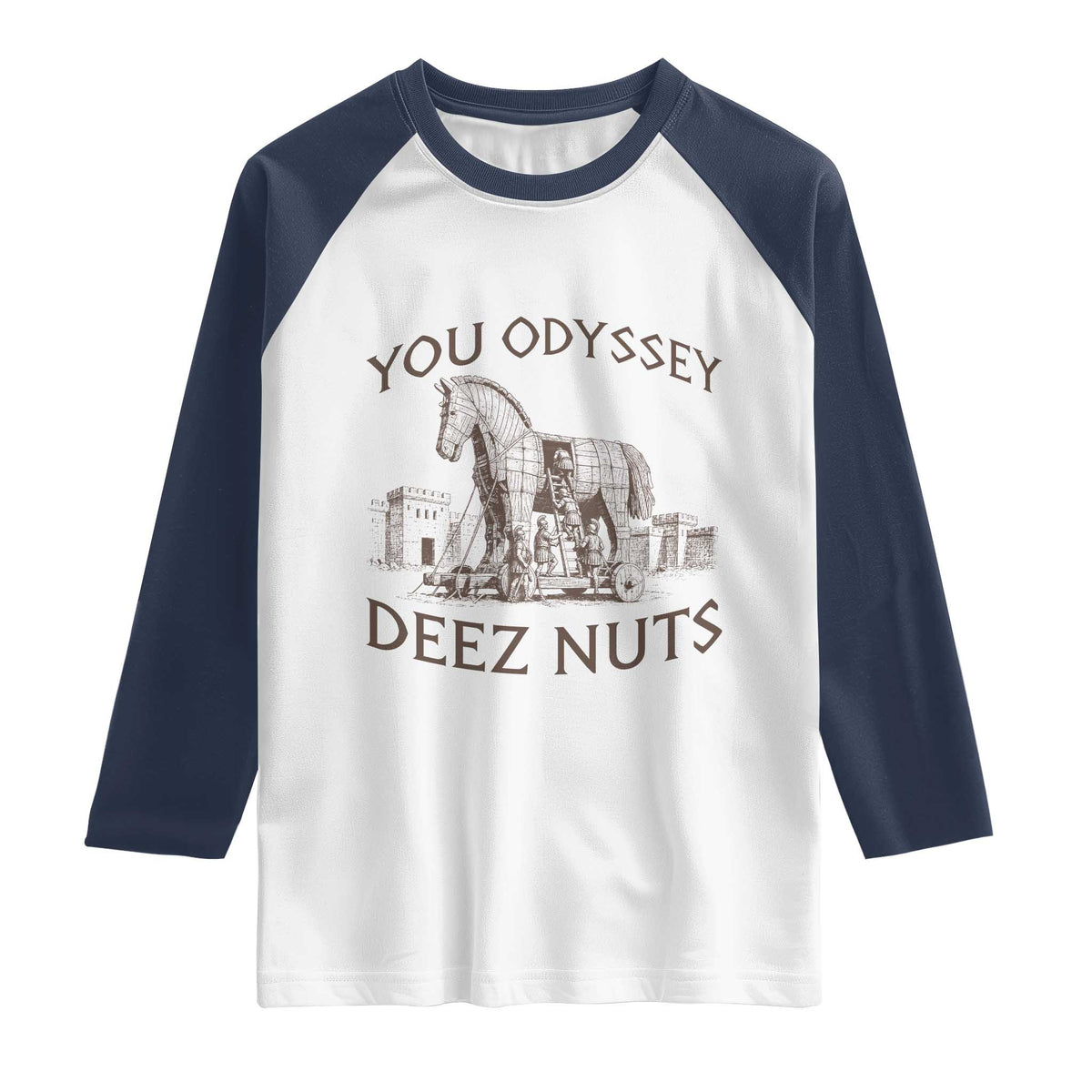 Funny You Odyssey Deez Nuts Trojan Horse Raglan Shirt Ancient Greek History Meme Humor Gift