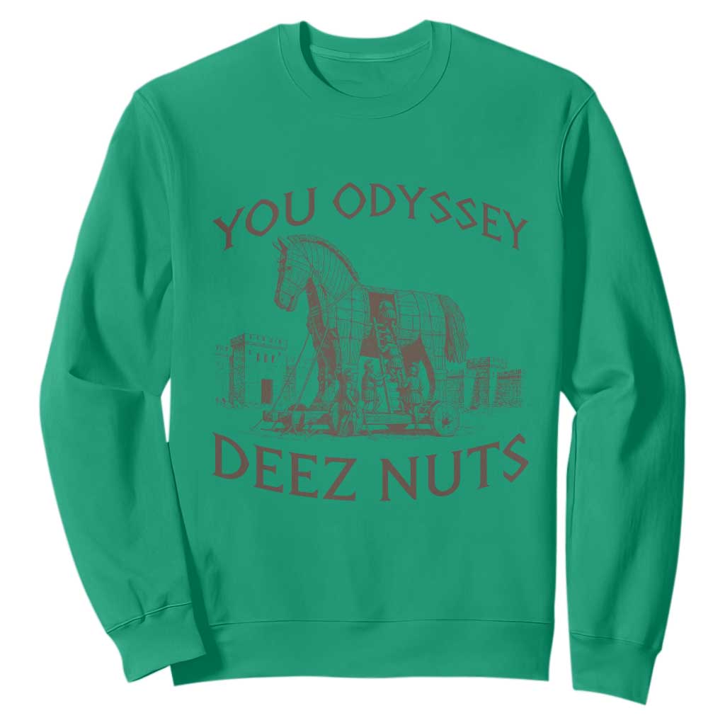 Funny You Odyssey Deez Nuts Trojan Horse Sweatshirt Ancient Greek History Meme Humor Gift