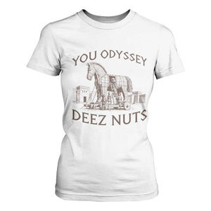 Funny You Odyssey Deez Nuts Trojan Horse T Shirt For Women Ancient Greek History Meme Humor Gift