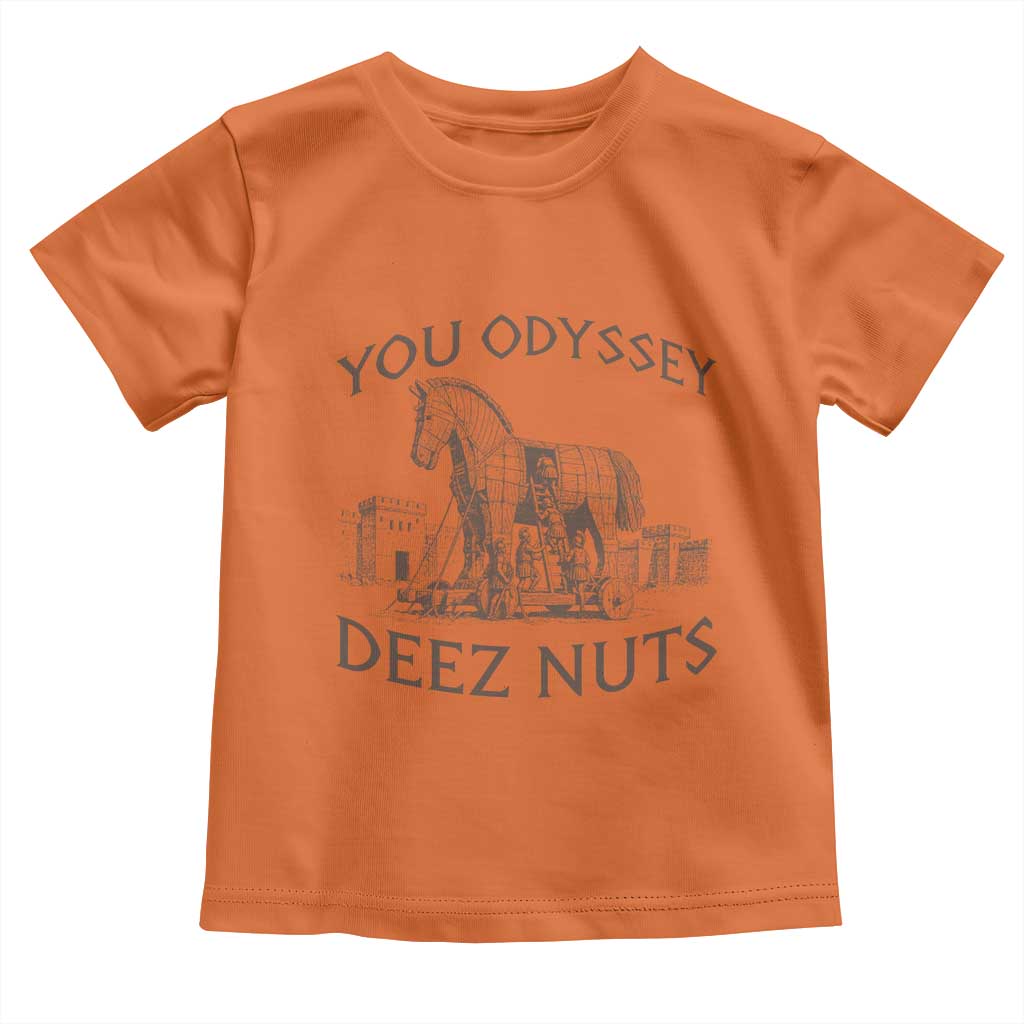 Funny You Odyssey Deez Nuts Trojan Horse Toddler T Shirt Ancient Greek History Meme Humor Gift