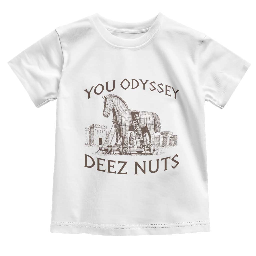 Funny You Odyssey Deez Nuts Trojan Horse Toddler T Shirt Ancient Greek History Meme Humor Gift