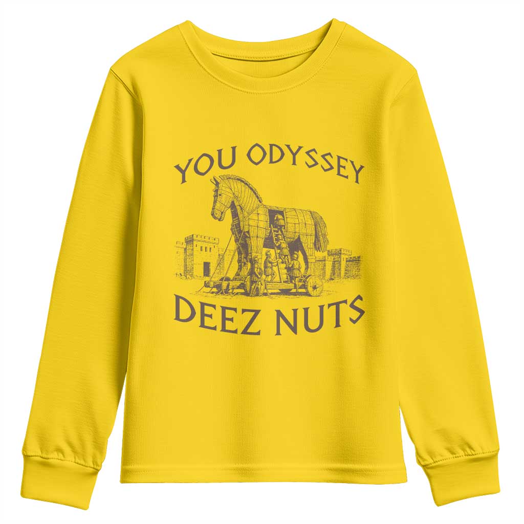 Funny You Odyssey Deez Nuts Trojan Horse Youth Sweatshirt Ancient Greek History Meme Humor Gift
