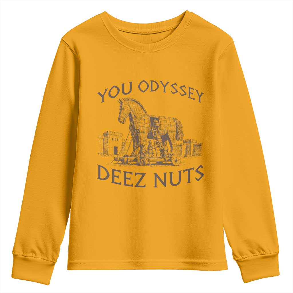 Funny You Odyssey Deez Nuts Trojan Horse Youth Sweatshirt Ancient Greek History Meme Humor Gift