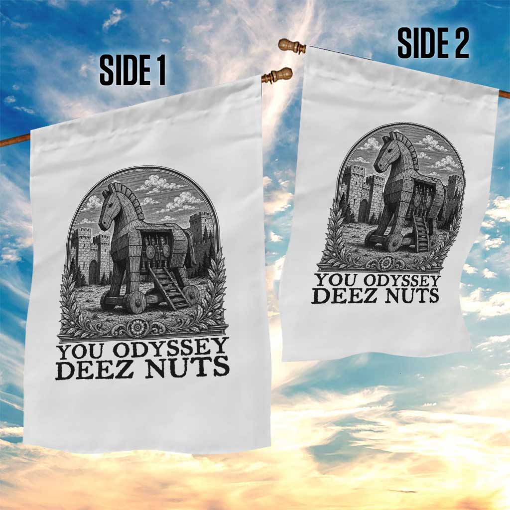 Funny You Odyssey Deez Nuts Trojan Horse Garden Flag Ancient Greek History Gift