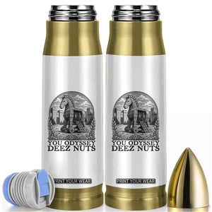 Funny You Odyssey Deez Nuts Trojan Horse Bullet Tumbler Ancient Greek History Gift TS12 White Print Your Wear