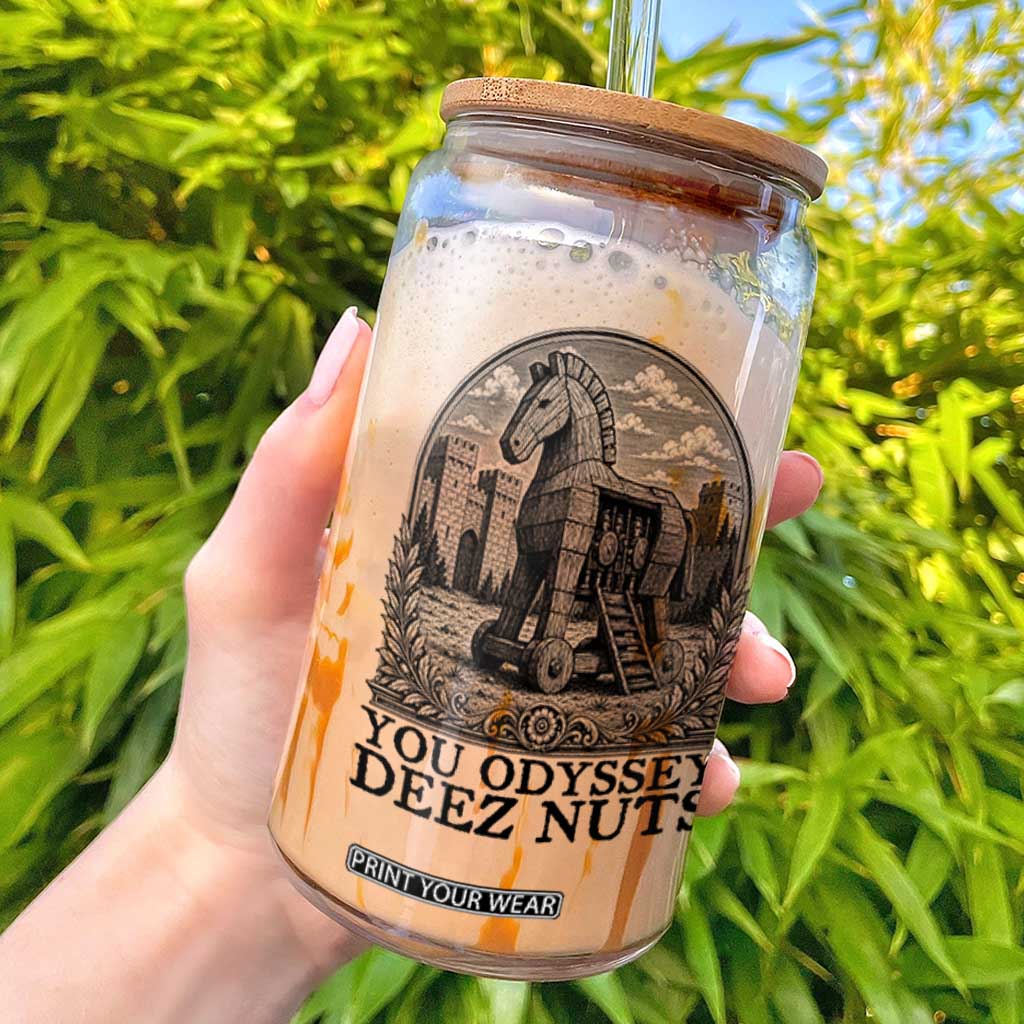 Funny You Odyssey Deez Nuts Trojan Horse Glass Can Ancient Greek History Gift TS12 White Print Your Wear