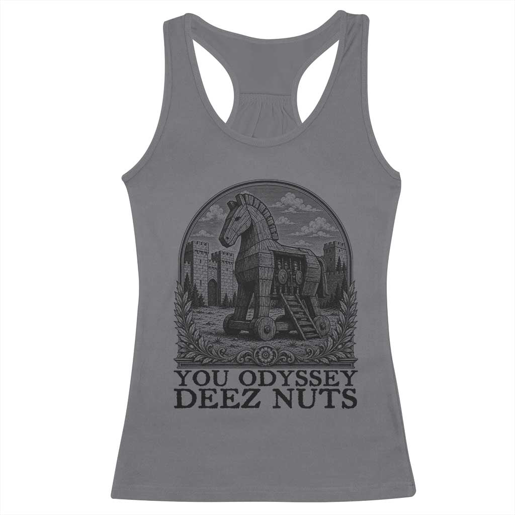 Funny You Odyssey Deez Nuts Trojan Horse Racerback Tank Top Ancient Greek History Gift