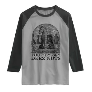 Funny You Odyssey Deez Nuts Trojan Horse Raglan Shirt Ancient Greek History Gift