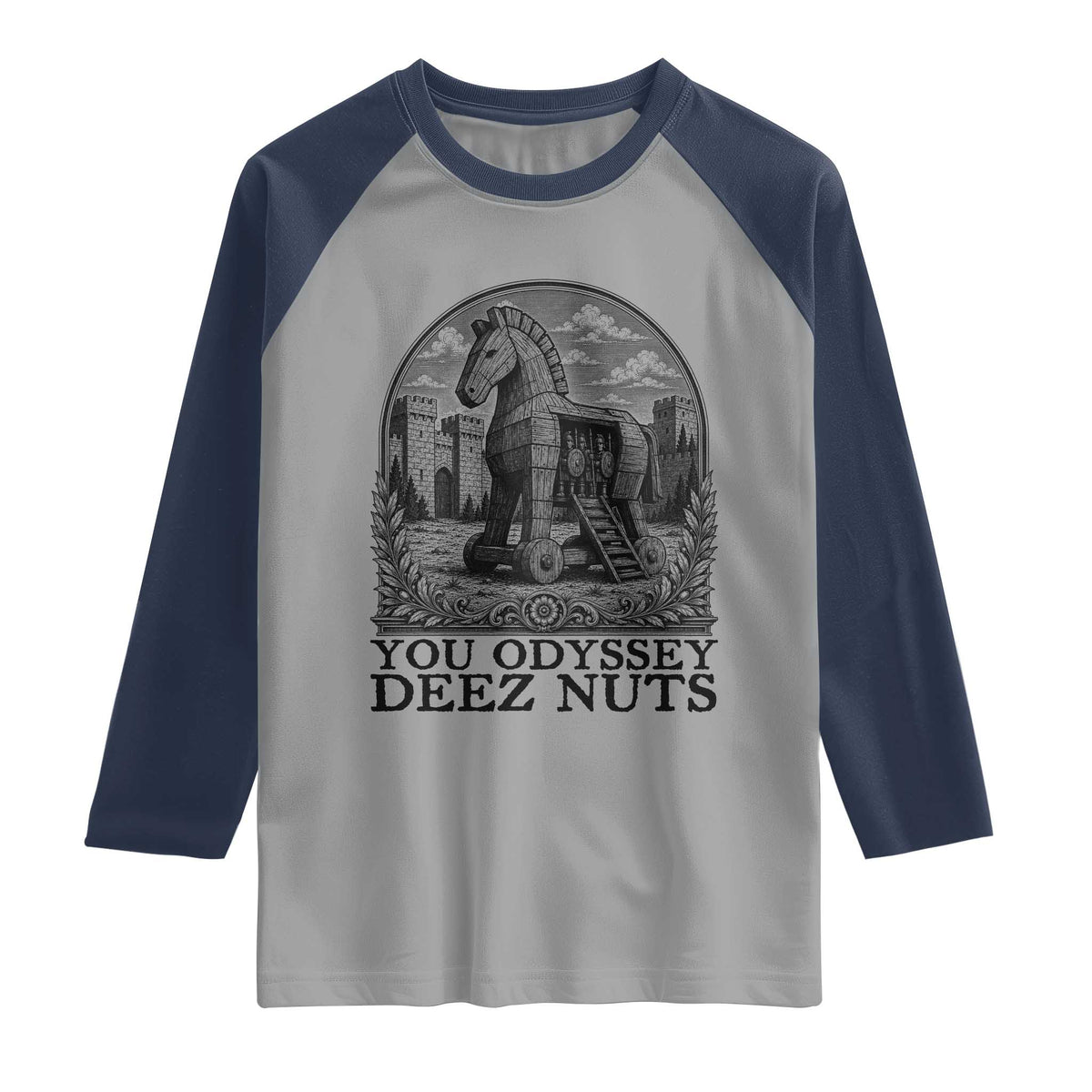 Funny You Odyssey Deez Nuts Trojan Horse Raglan Shirt Ancient Greek History Gift