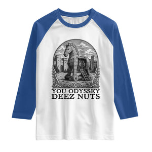 Funny You Odyssey Deez Nuts Trojan Horse Raglan Shirt Ancient Greek History Gift
