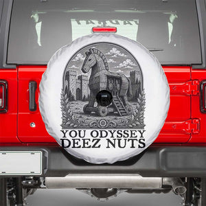 Funny You Odyssey Deez Nuts Trojan Horse Spare Tire Cover Ancient Greek History Gift TS12 White Print Your Wear