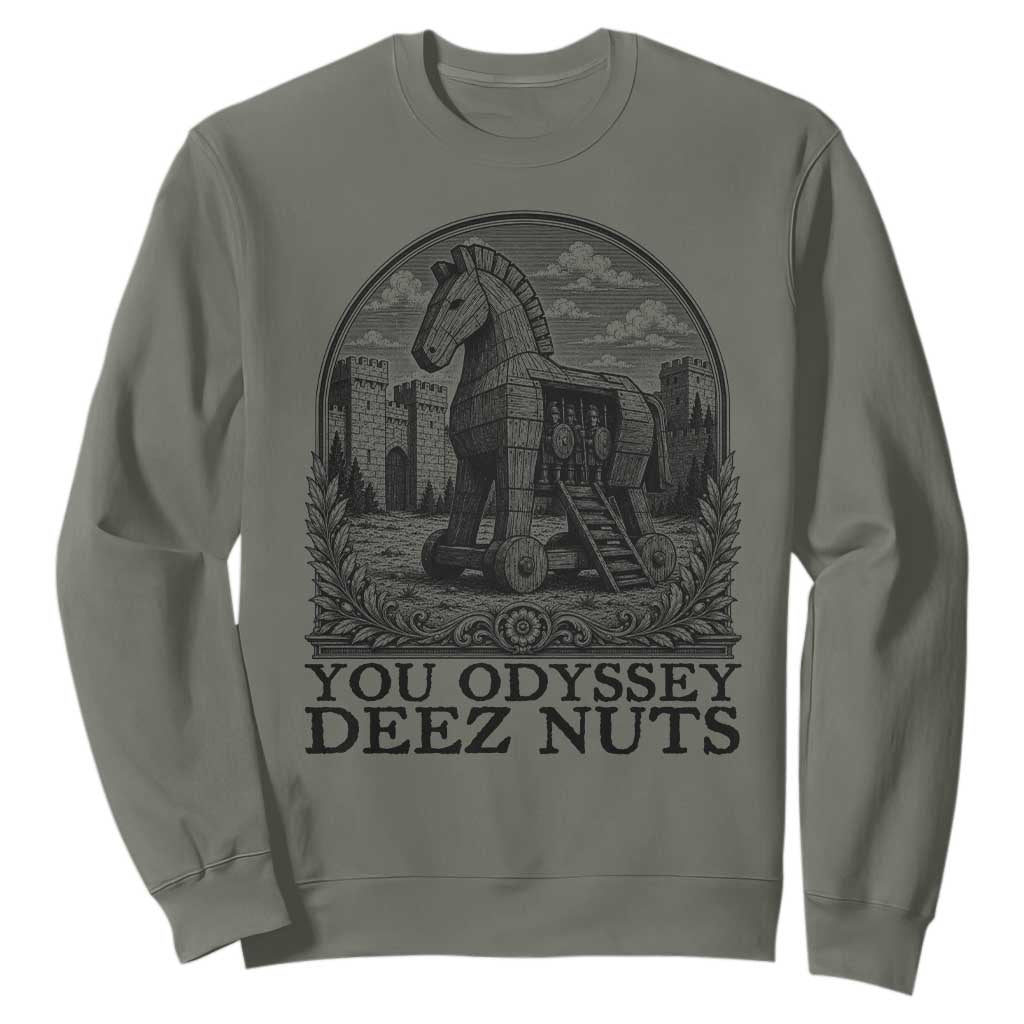 Funny You Odyssey Deez Nuts Trojan Horse Sweatshirt Ancient Greek History Gift