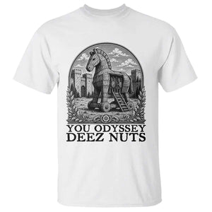 Funny You Odyssey Deez Nuts Trojan Horse T Shirt Ancient Greek History Gift