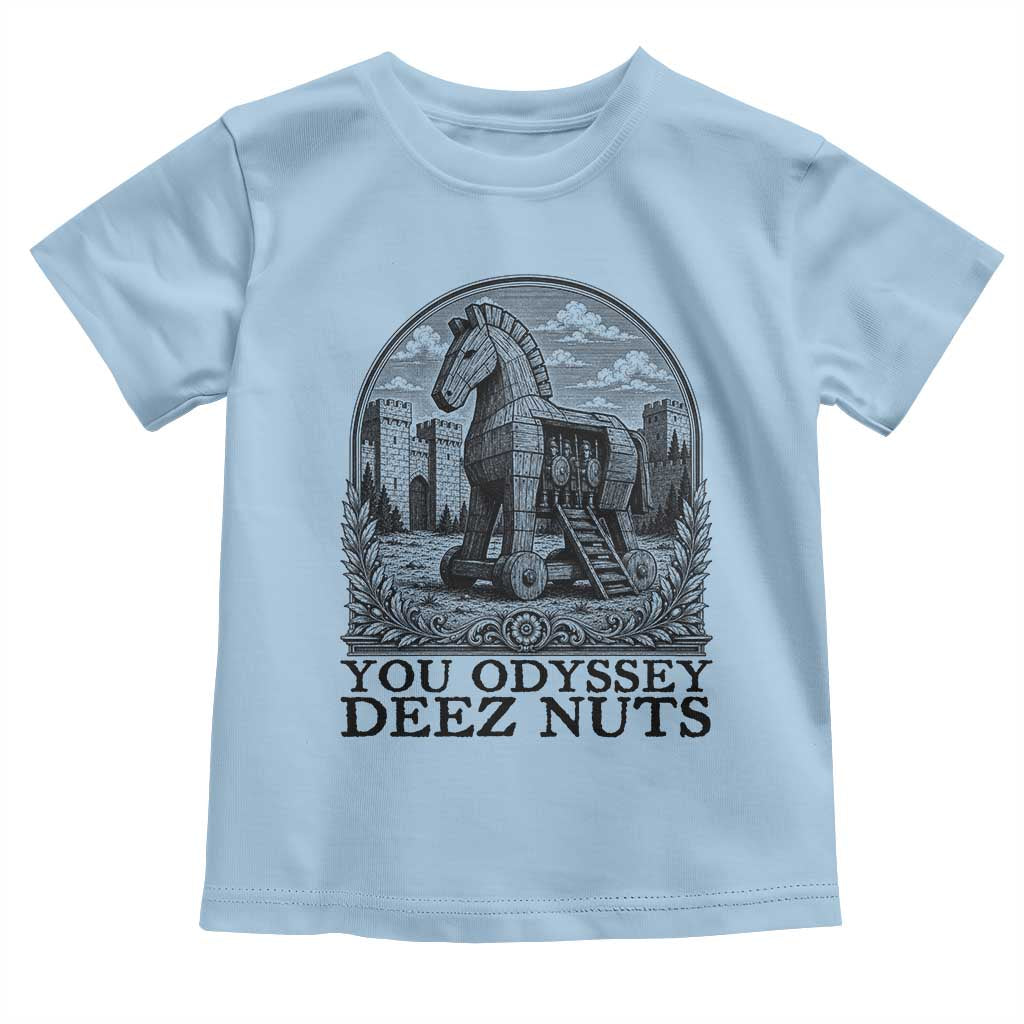 Funny You Odyssey Deez Nuts Trojan Horse Toddler T Shirt Ancient Greek History Gift
