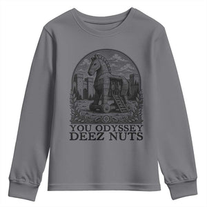 Funny You Odyssey Deez Nuts Trojan Horse Youth Sweatshirt Ancient Greek History Gift