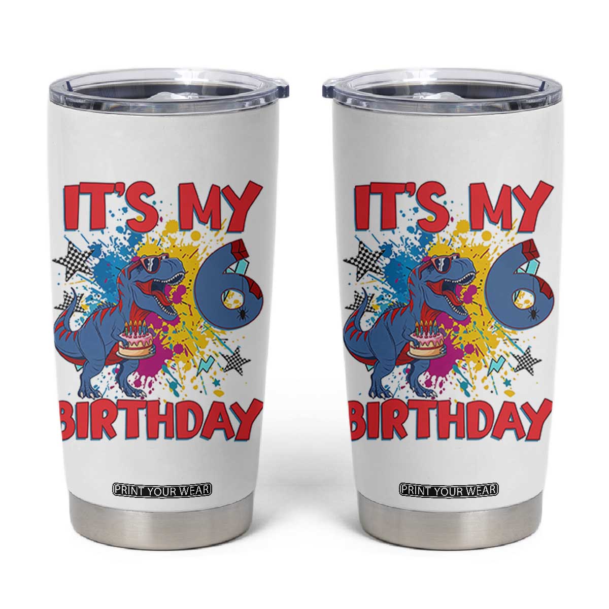 Dino Spider Its My 6th Birthday Tumbler Cup Dinosaur Gift For Boys TS12 White Print Your Wear