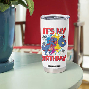 Dino Spider Its My 6th Birthday Tumbler Cup Dinosaur Gift For Boys TS12 Print Your Wear