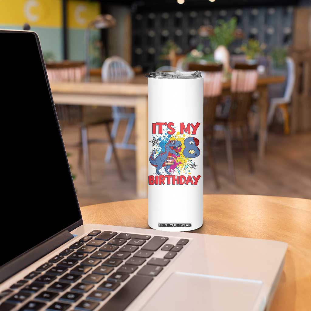 Dino Spider Its My 8th Birthday Skinny Tumbler Dinosaur Gift For Boys TS12 Print Your Wear