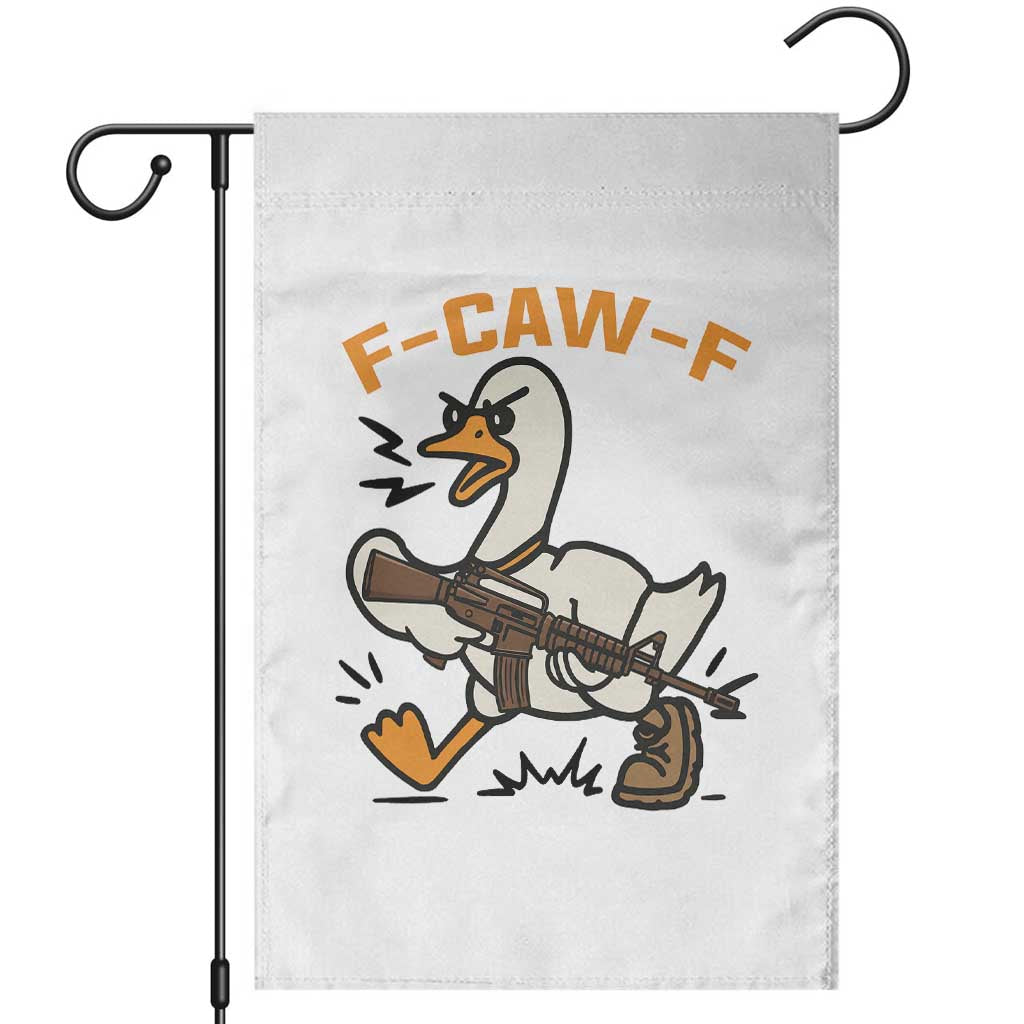 F Caw F Goose With Gun Garden Flag Funny Rebellious Gift TS12 White Print Your Wear