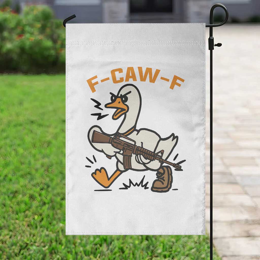 F Caw F Goose With Gun Garden Flag Funny Rebellious Gift TS12 Print Your Wear
