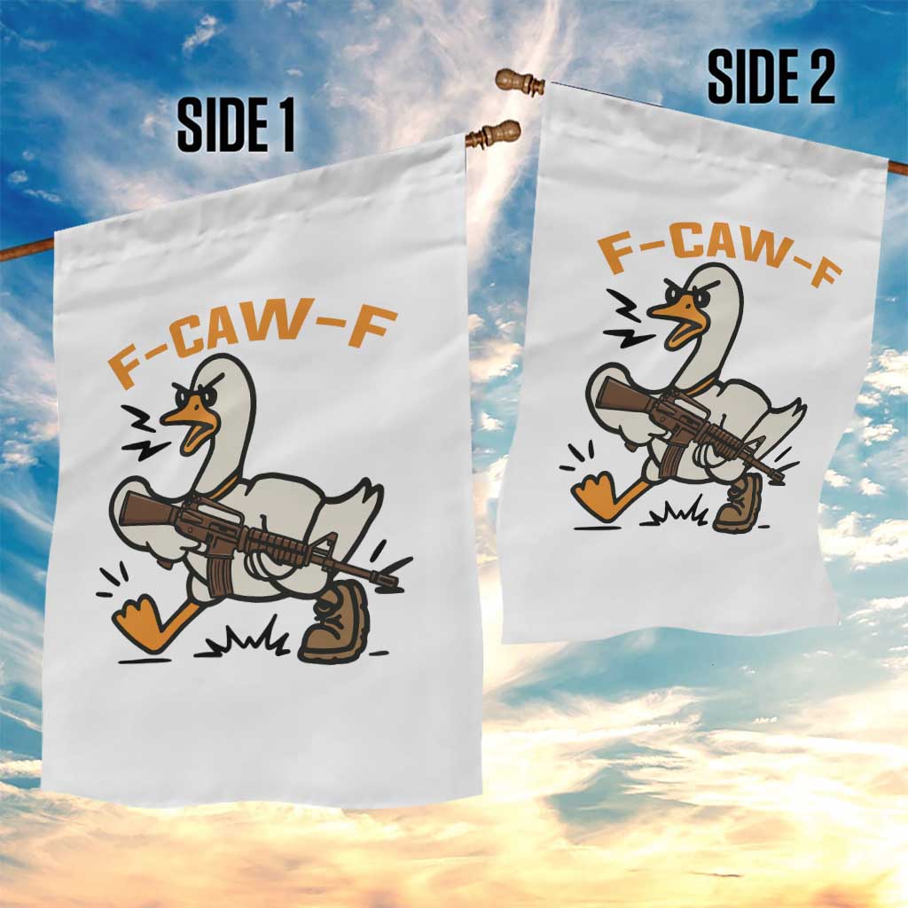 F Caw F Goose With Gun Garden Flag Funny Rebellious Gift TS12 Print Your Wear