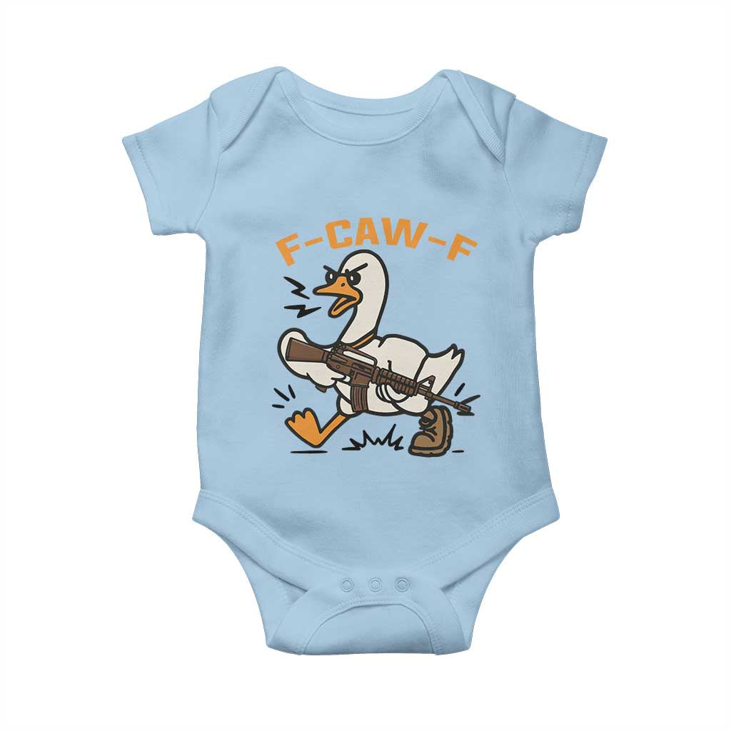 F Caw F Goose With Gun Baby Onesie Funny Rebellious Gift TS12 Light Blue Print Your Wear