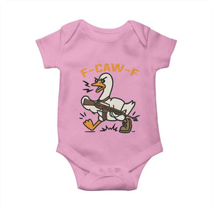 F Caw F Goose With Gun Baby Onesie Funny Rebellious Gift TS12 Light Pink Print Your Wear