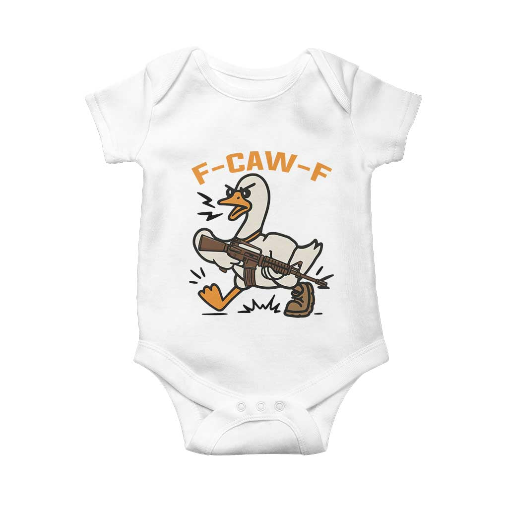 F Caw F Goose With Gun Baby Onesie Funny Rebellious Gift TS12 White Print Your Wear