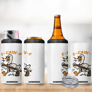 F Caw F Goose With Gun 4 in 1 Can Cooler Tumbler Funny Rebellious Gift TS12 Print Your Wear