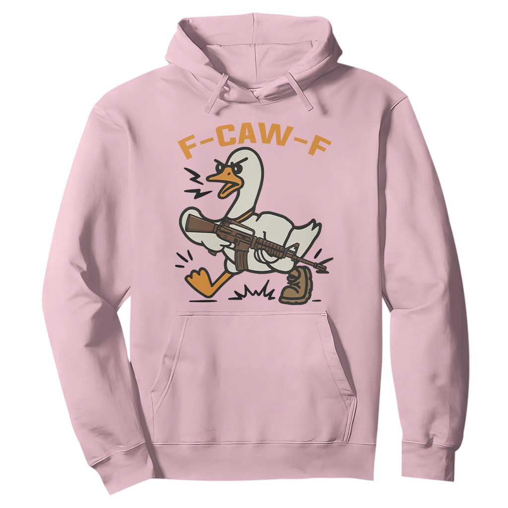 F Caw F Goose With Gun Hoodie Funny Rebellious Gift TS12 Light Pink Print Your Wear