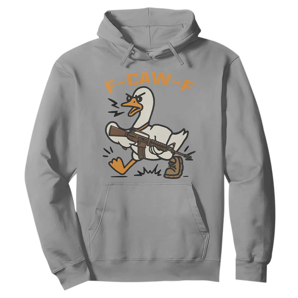 F Caw F Goose With Gun Hoodie Funny Rebellious Gift TS12 Sport Gray Print Your Wear