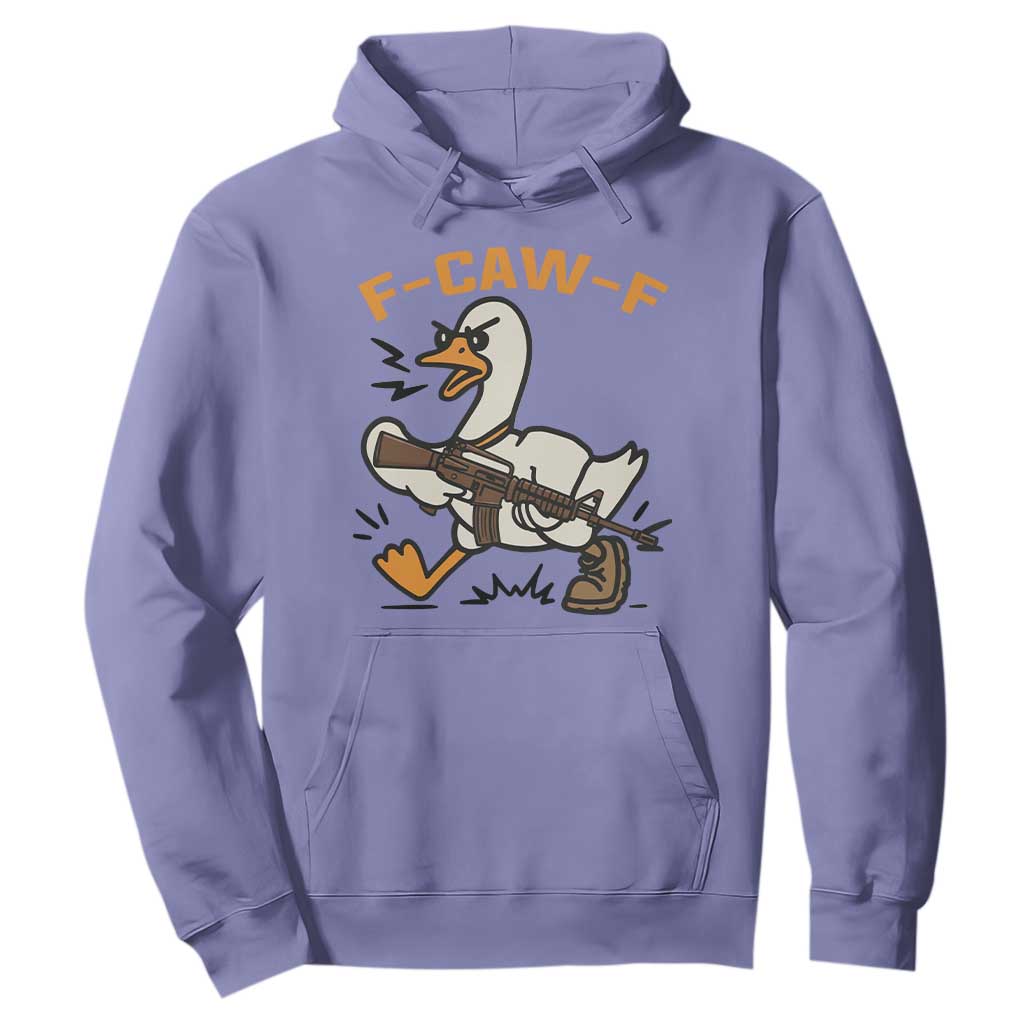 F Caw F Goose With Gun Hoodie Funny Rebellious Gift TS12 Violet Print Your Wear