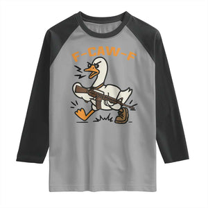 F Caw F Goose With Gun Raglan Shirt Funny Rebellious Gift TS12 Sport Gray Black Print Your Wear