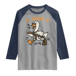 F Caw F Goose With Gun Raglan Shirt Funny Rebellious Gift TS12 Sport Gray Navy Print Your Wear
