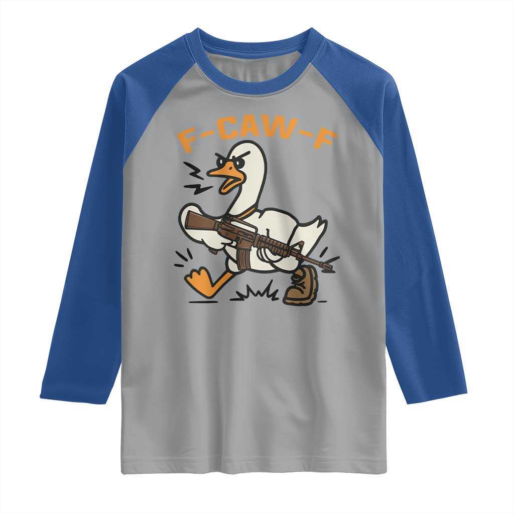 F Caw F Goose With Gun Raglan Shirt Funny Rebellious Gift TS12 Sport Gray Royal Print Your Wear