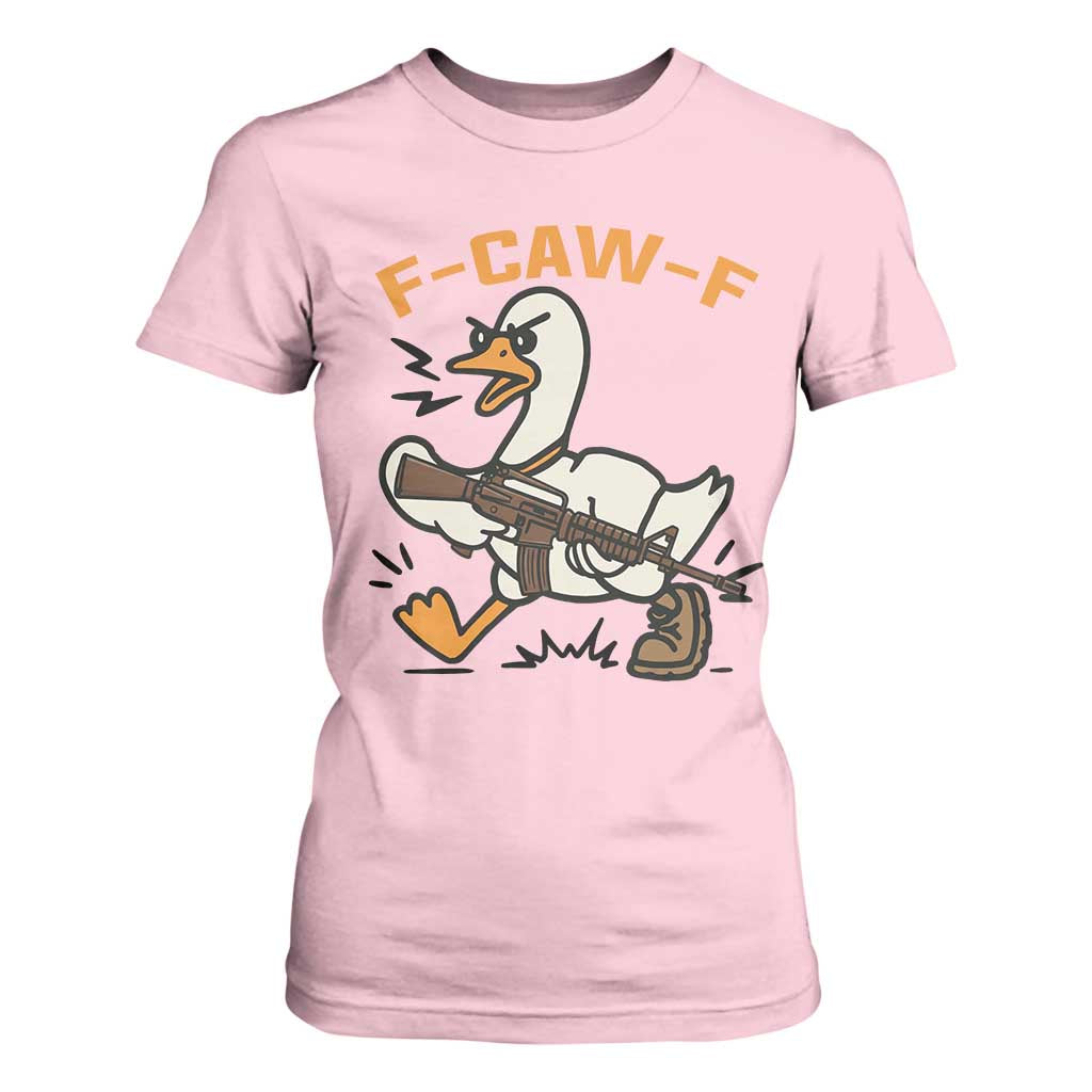 F Caw F Goose With Gun T Shirt For Women Funny Rebellious Gift TS12 Light Pink Print Your Wear
