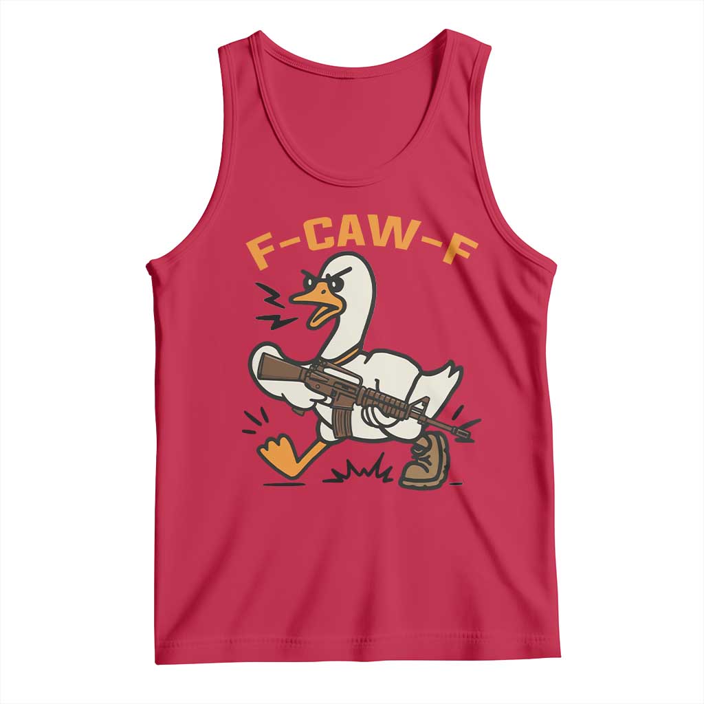 F Caw F Goose With Gun Tank Top Funny Rebellious Gift TS12 Red Print Your Wear