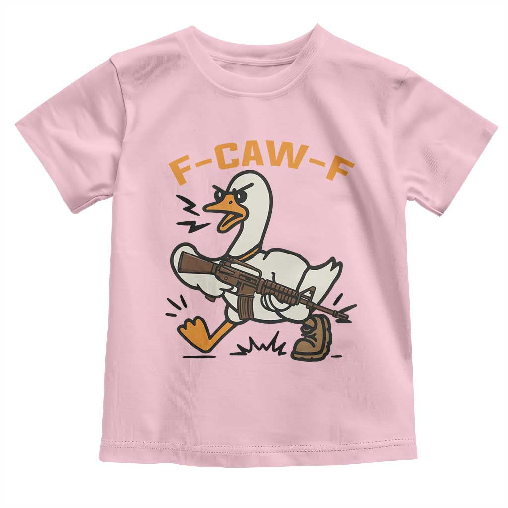 F Caw F Goose With Gun Toddler T Shirt Funny Rebellious Gift TS12 Light Pink Print Your Wear