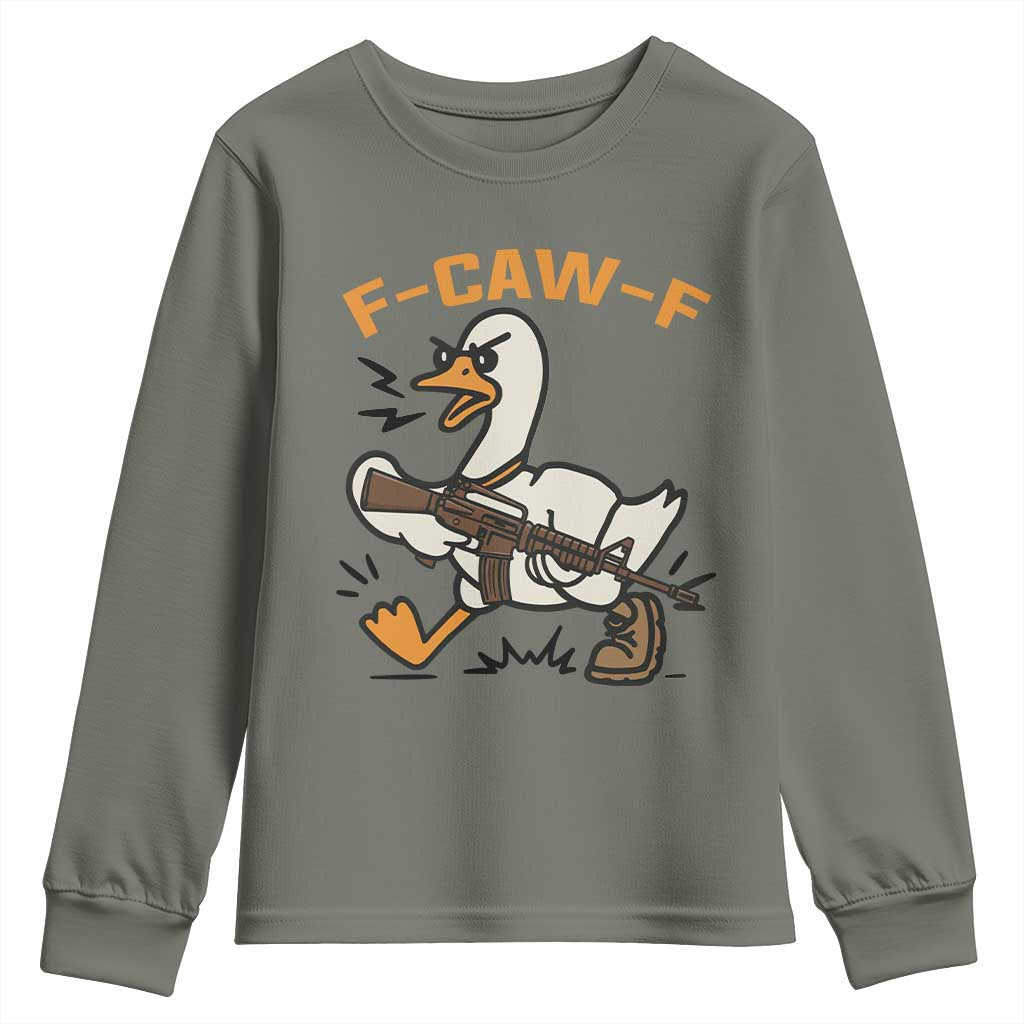 F Caw F Goose With Gun Youth Sweatshirt Funny Rebellious Gift TS12 Military Green Print Your Wear