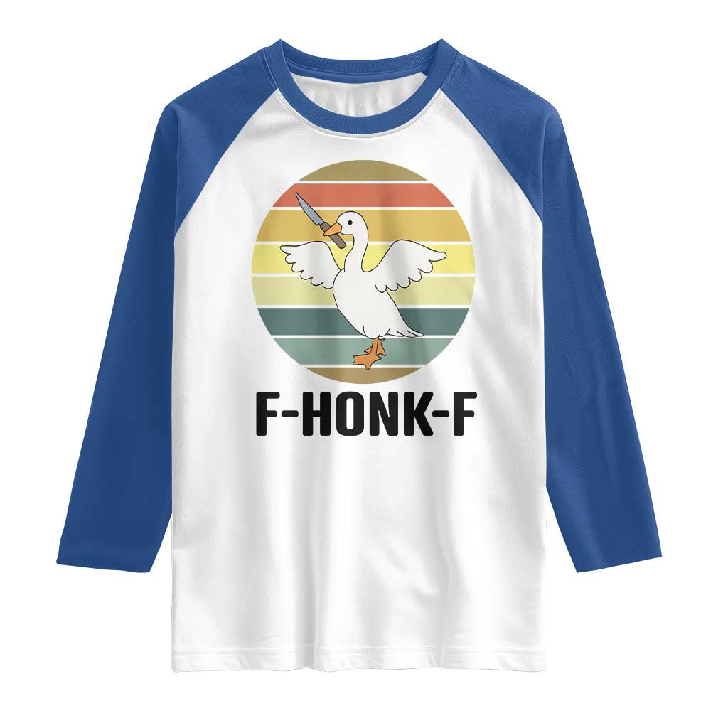 F Honk F Goose With Knife Raglan Shirt Funny Chaotic Meme Gift TS12 White Royal Print Your Wear