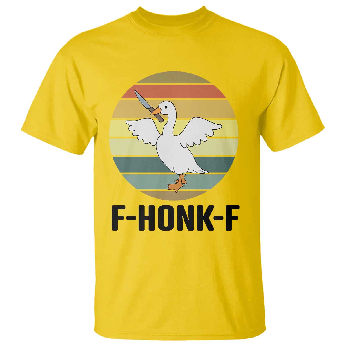 F Honk F Goose With Knife T Shirt Funny Chaotic Meme Gift TS12 Daisy Print Your Wear