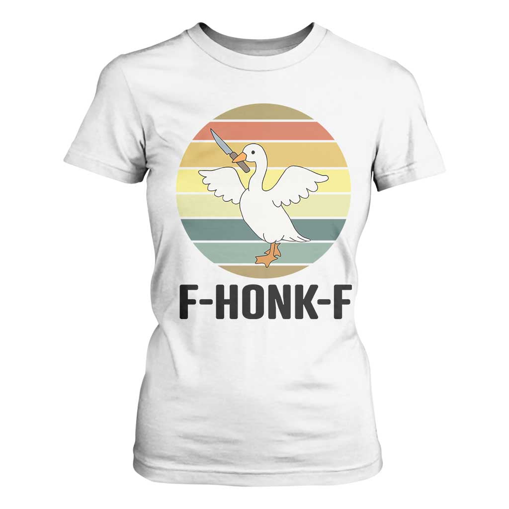 F Honk F Goose With Knife T Shirt For Women Funny Chaotic Meme Gift TS12 White Print Your Wear