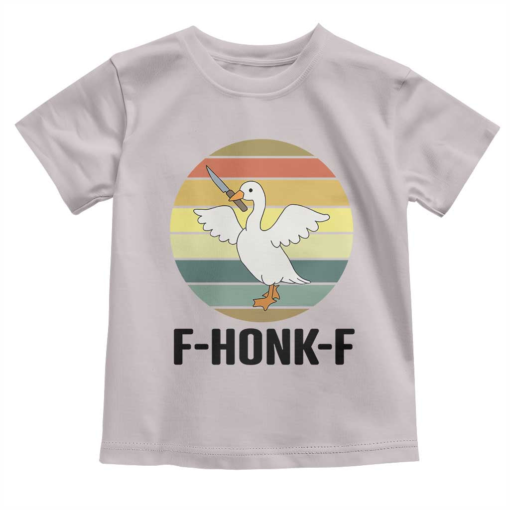 F Honk F Goose With Knife Toddler T Shirt Funny Chaotic Meme Gift TS12 Ice Gray Print Your Wear