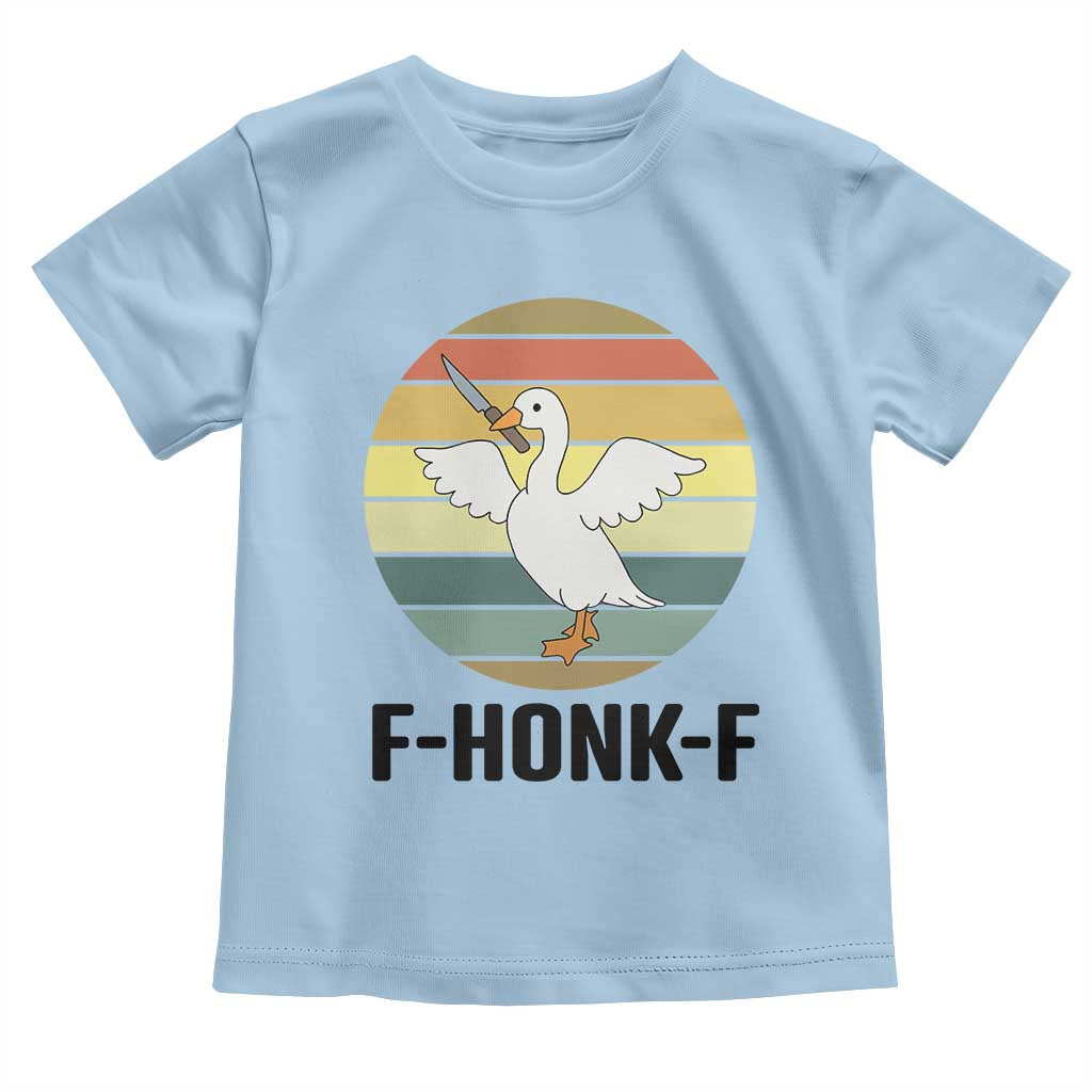 F Honk F Goose With Knife Toddler T Shirt Funny Chaotic Meme Gift TS12 Light Blue Print Your Wear