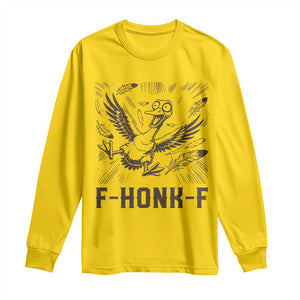 F Honk F Goose Lover Long Sleeve Shirt Funny Silly Chaotic Gift TS12 Daisy Print Your Wear