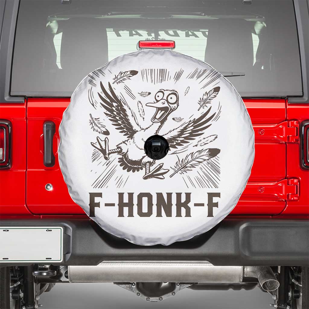 F Honk F Goose Lover Spare Tire Cover Funny Silly Chaotic Gift TS12 White Print Your Wear